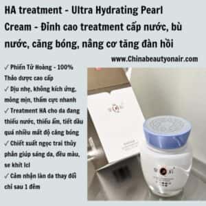 HA TREATMENT - ULTRA HYDRATING CREAM ĐỈNH CAO TREATMENT CẤP NƯỚC, CĂNG MỌNG